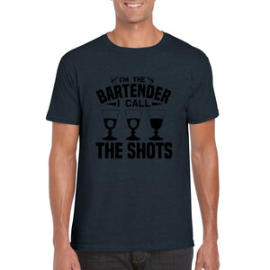 I Am The Bartender, I Call The Shots T-Shirt Print