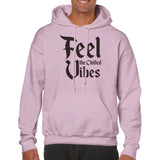 Feel The Chilled Vibes 2.0 Classic Unisex Pullover Hoodie