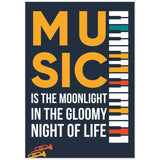 Music Is The Moonlight Premium Matte Poster