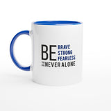 Brave, Strong & Fearless Mug