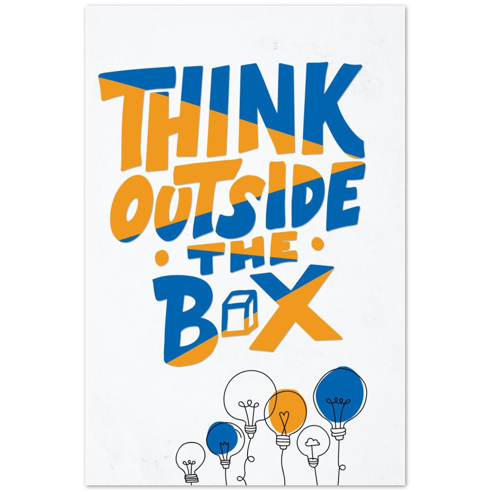 Think Outside The Box Premium Matte Poster