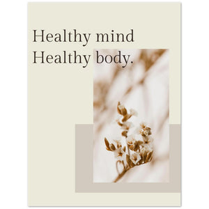 Health Mind, Healthy Body Premium Matte Poster