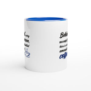 Behind Every Successful Person Mug
